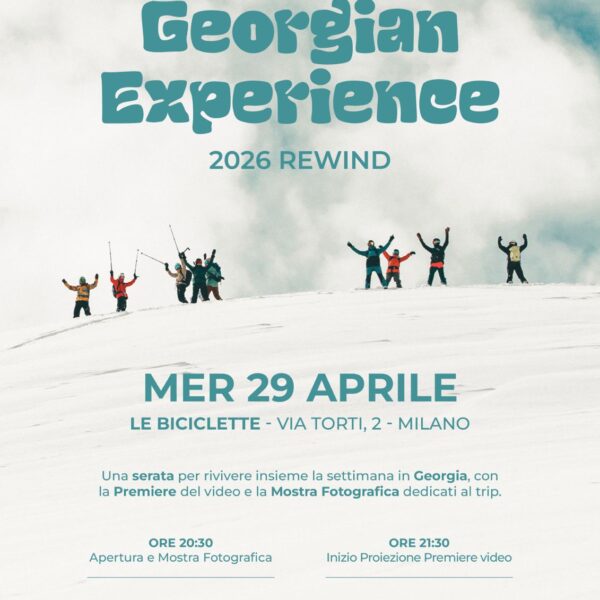 GEORGIAN EXPERIENCE 2026 REWIND - Premiere video e Mostra fotografica